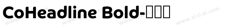 CoHeadline Bold字体转换